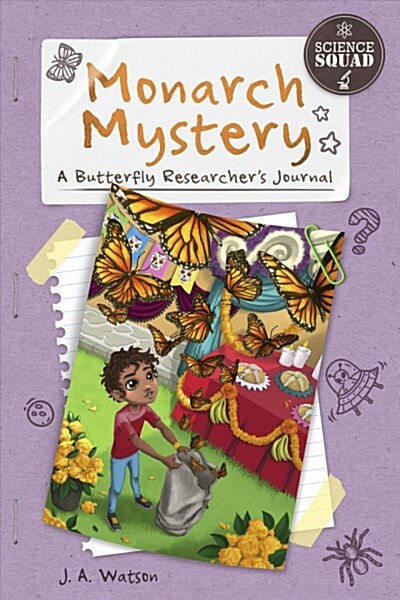 Monarch Mystery: A Butterfly Researchers Journal (Library Binding)