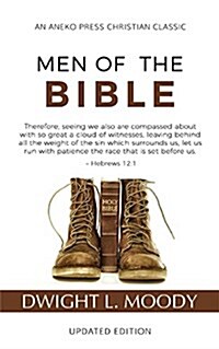 Men of the Bible (Annotated, Updated) (Paperback)