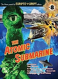 The Atomic Submarine (Hardback) (Hardcover)