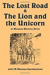 The Lost Road & the Lion and the Unicorn (Paperback)