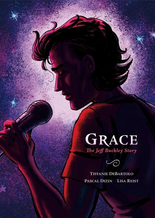 Grace: Based on the Jeff Buckley Story (Paperback)
