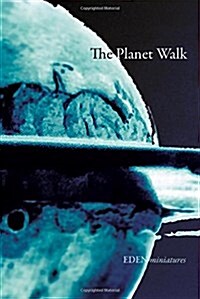 The Planet Walk (Paperback)