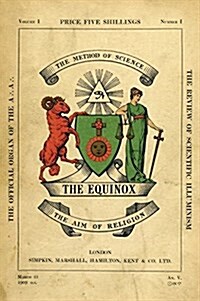 The Equinox: Keep Silence Edition, Vol. 1, No. 1 (Hardcover)