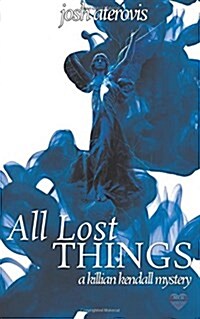 All Lost Things (Paperback)