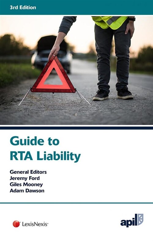 APIL Guide to RTA Liability (Paperback, 3 ed)