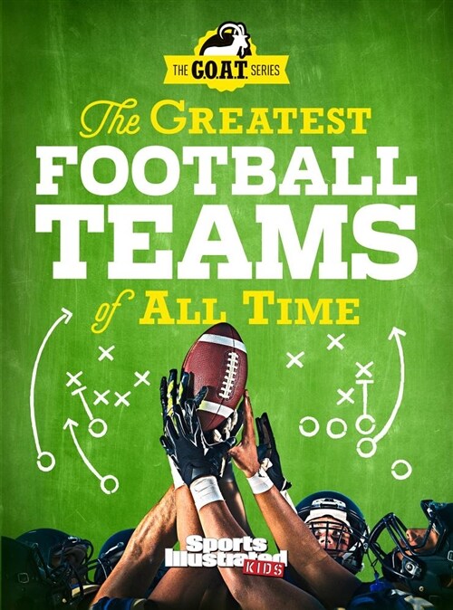 The Greatest Football Teams of All Time (Hardcover)