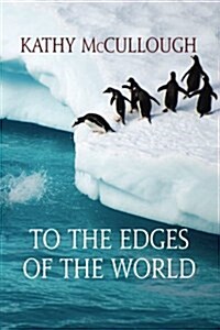 To the Edges of the World (Paperback)