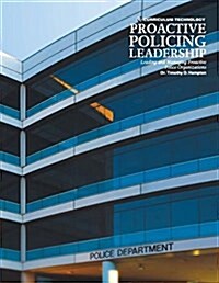 Proactive Policing Leadership (Paperback)