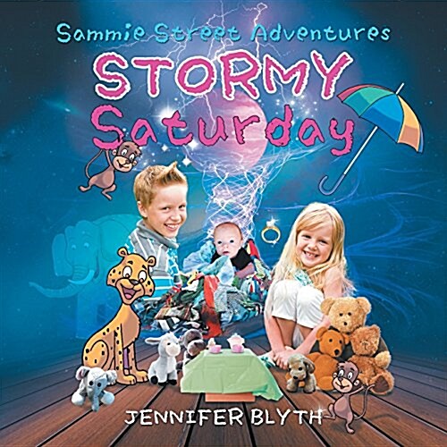 Sammie Street Adventures: Stormy Saturday (Paperback)