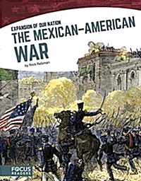 The Mexican-American War (Paperback)