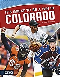 Its Great to Be a Fan in Colorado (Paperback)