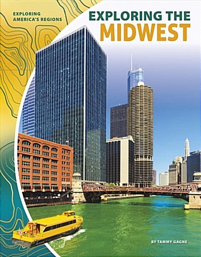 Exploring the Midwest (Paperback)