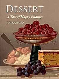 Dessert : A Tale of Happy Endings (Hardcover)