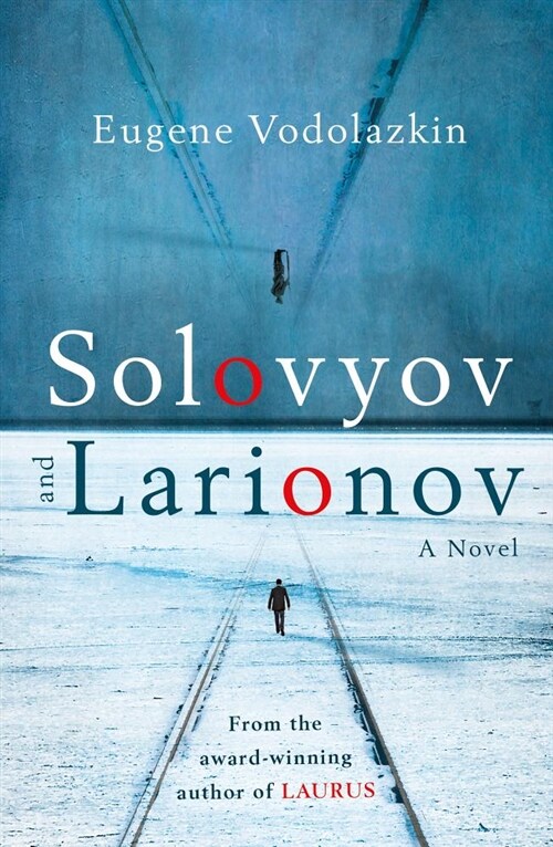 Solovyov and Larionov (Hardcover)