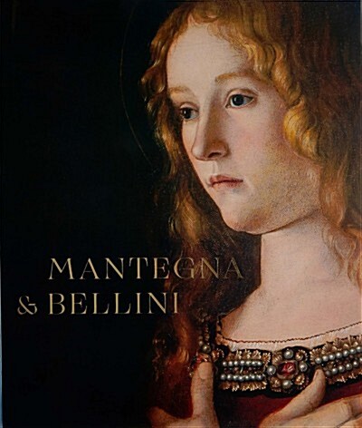 Mantegna and Bellini (Hardcover)