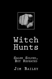 Witch Hunts (Paperback)