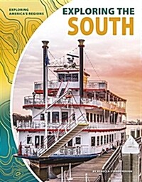 Exploring the South (Paperback)