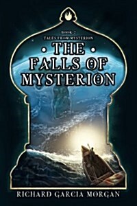 The Falls of Mysterion (Paperback)