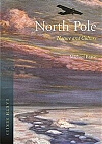 North Pole : Nature and Culture (Paperback)