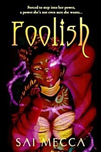 Foolish (Paperback)