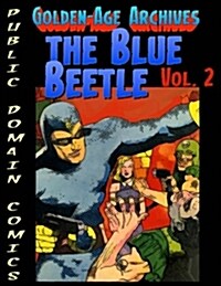 Blue Beetle Archives Vol.2 (Paperback)