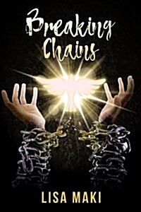Breaking Chains! (Paperback)