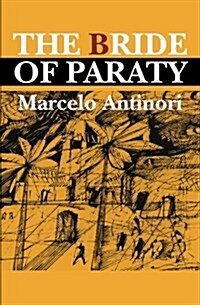 The Bride of Paraty (Paperback)