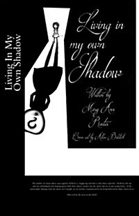 Living in My Own Shadow (Paperback)