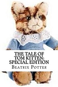 The Tale of Tom Kitten: Special Edition (Paperback)