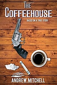 The Coffeehouse (Paperback)