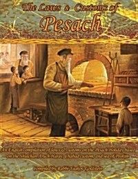 The Laws & Customs of Pesach (Paperback)