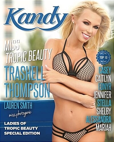 Kandy Magazine Ladies of Tropic Beauty Special Edition: Miss Tropic Beauty Trashell Thompson (Paperback)