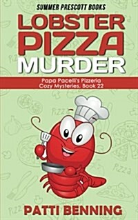Lobster Pizza Murder (Paperback)