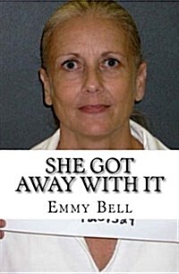 She Got Away with It (Paperback)
