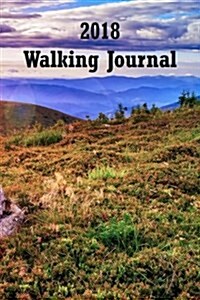 2018 Walking Journal (Paperback)