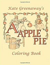 A Apple Pie: Coloring Book (Paperback)