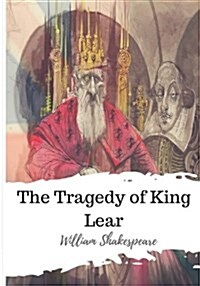 The Tragedy of King Lear (Paperback)