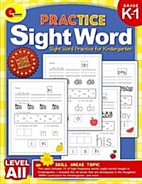 Sight Words Practice: Learn Sight Words Practice for Kindergarten for Kindergarten, 1st Grade (Paperback)