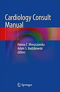 Cardiology Consult Manual (Paperback, 2018)