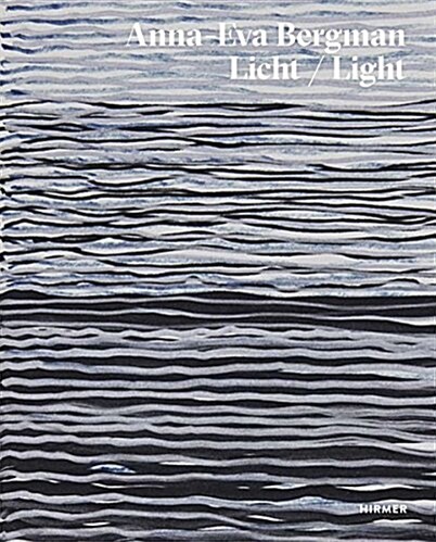 Anna-Eva Bergmann: Light (Hardcover)