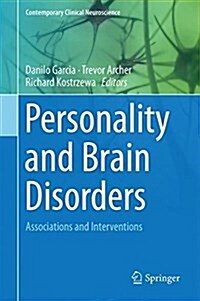 Personality and Brain Disorders: Associations and Interventions (Hardcover, 2019)