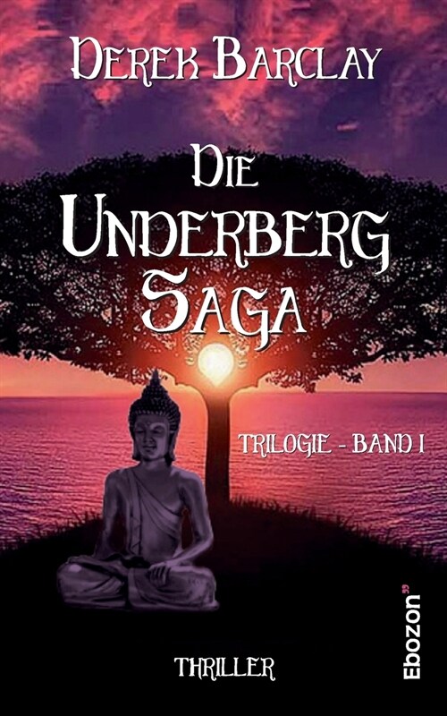 Die Underberg Saga (Paperback)