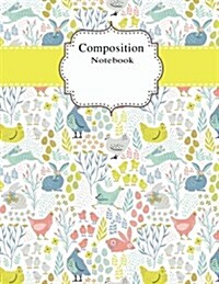 Composition Notebook: School College Ruled Notebooks, Easter Bunny Rabbits (Paperback)