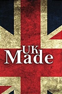 UK Made: A Discreet Internet Password Book for People Who Love the UK (Paperback)