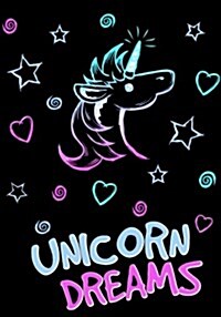 Unicorn Dreams: Unicorn Notebook, Unicorn Journal, Inspirational Journal & Doodle Diary, Unicorn Diary to Write and Draw In, Compositi (Paperback)