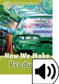 Oxford Read and Discover: Level 3: How We Make Products Audio Pack (Package)