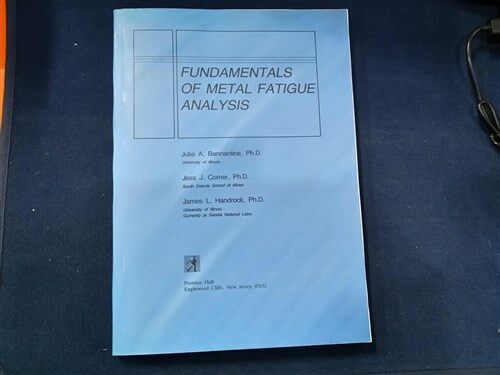 알라딘 [중고] Fundamentals Of Metal Fatigue Analysis Paperback