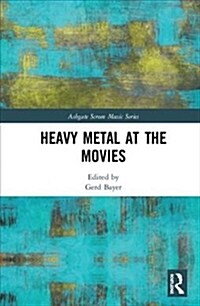 Heavy Metal at the Movies (Hardcover, 1)