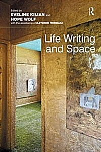 Life Writing and Space (Paperback, 1)