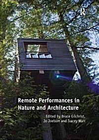 Remote Performances in Nature and Architecture (Paperback, 1)